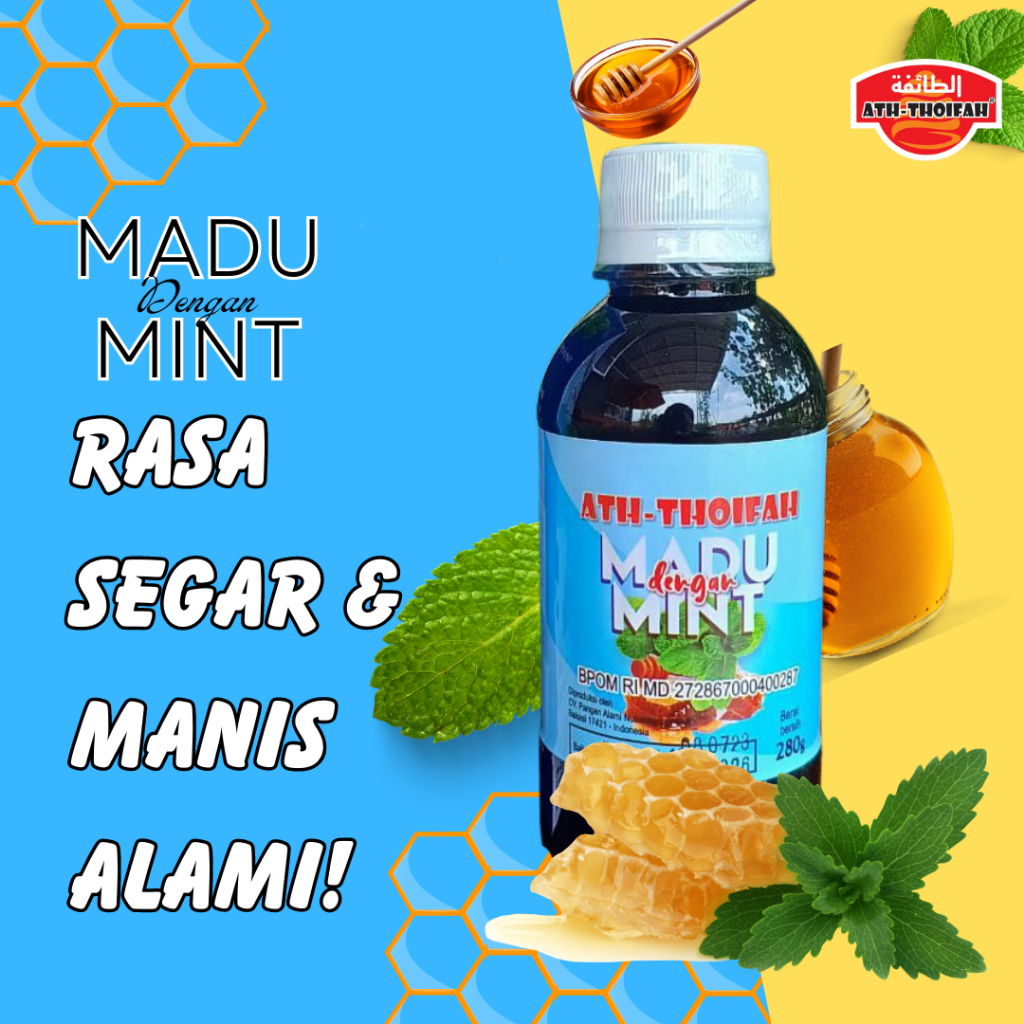

Madu Mint Ath-Thoifah Rasa Segar di tenggorokan dan manis alami