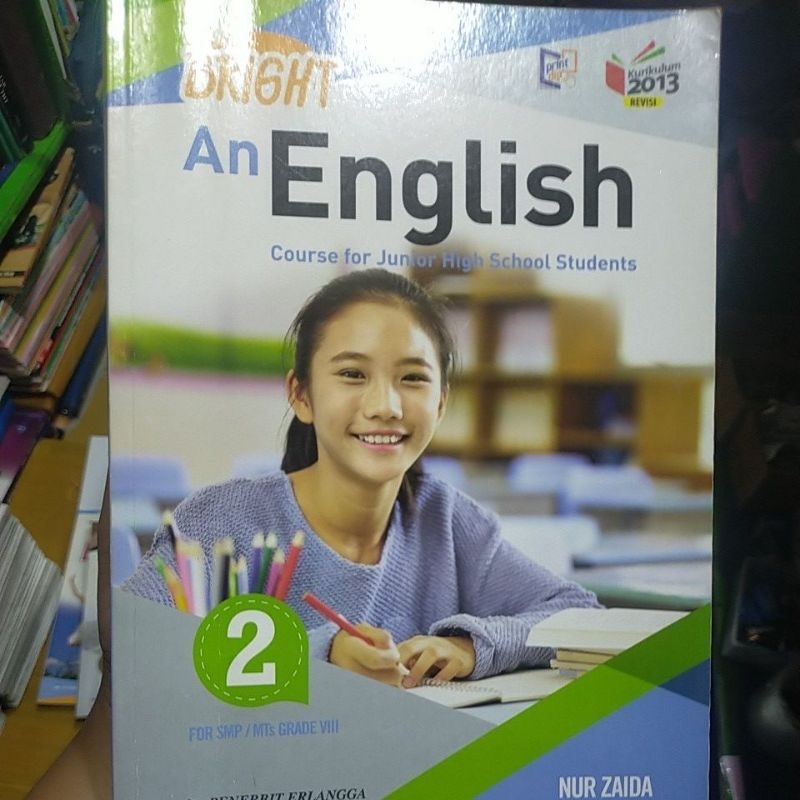 Bright an English kelas 8 SMP Nur zaida Erlangga Revisi