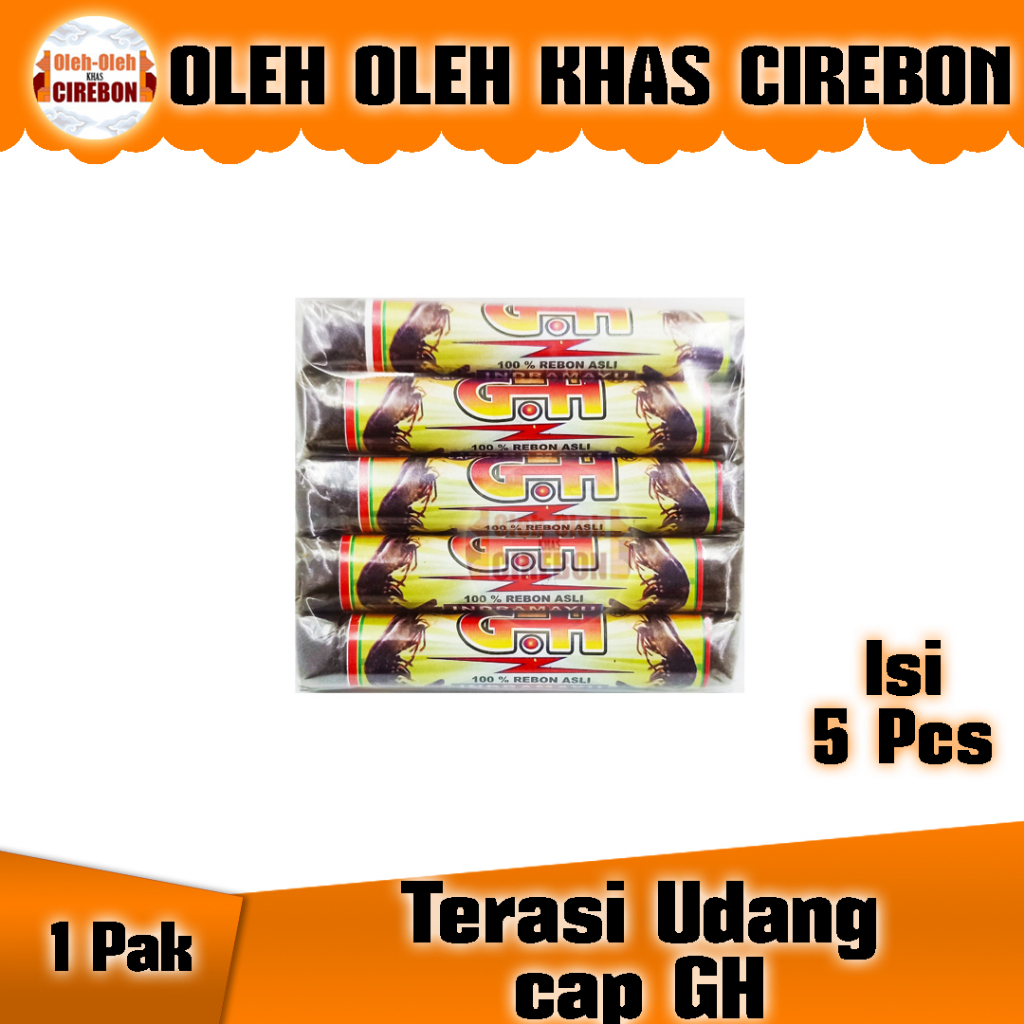 

Terasi Udang cap GH Kemasan Kecil Oleh Oleh Khas Cirebon