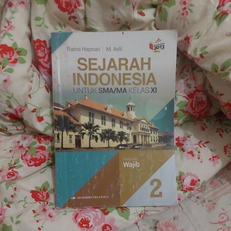 

Buku Sejarah Indonesia untuk SMA/MA kelas 11/XI Penerbit erlangga