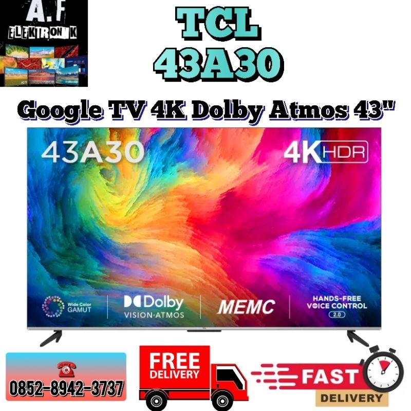 TCL 43A30 GOOGLE ANDROID TV 4K UHD DOLBY ATMOS 43 INCH