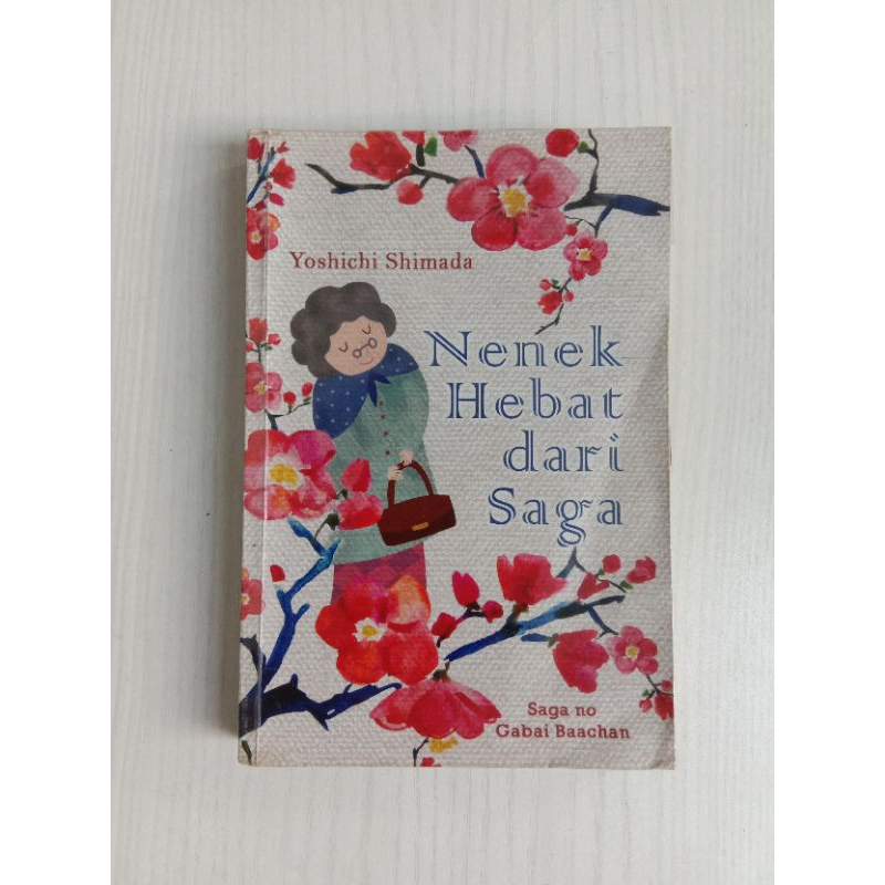 Novel - NENEK HEBAT DARI SAGA (Yoshichi Shimada)