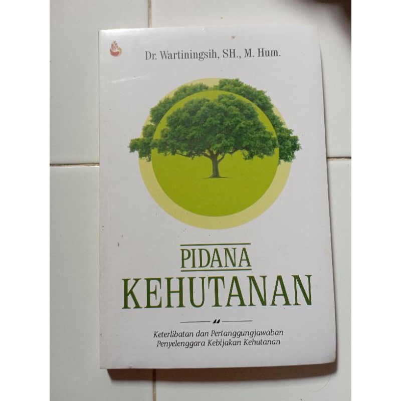 pidana Kehutanan - Wartiningsih
