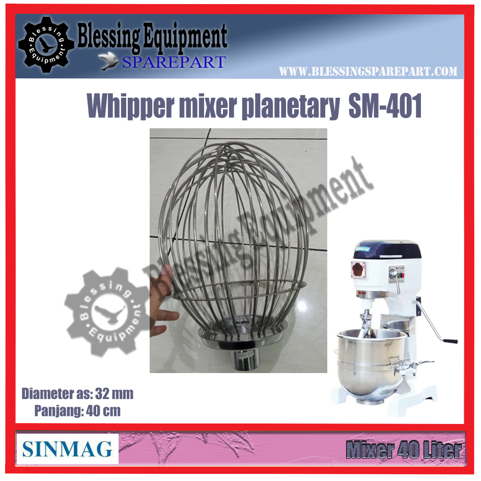 SM-401 Sparepart Whipper Planetary Mixer Sinmag
