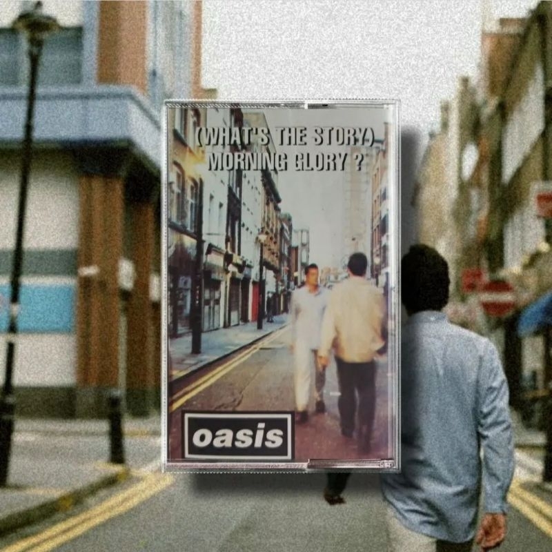 Kaset Oasis - what's the story morning glory?