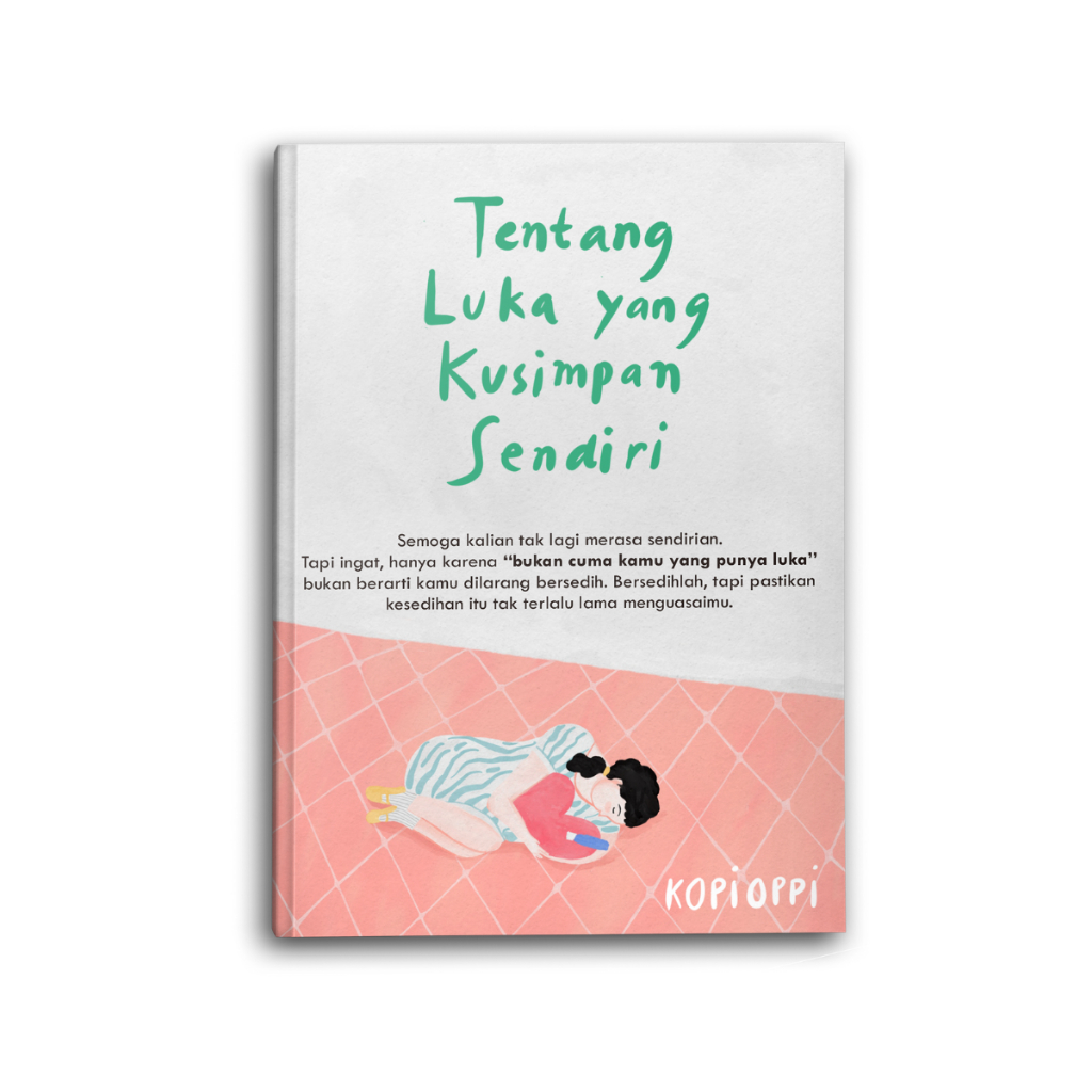 Syalmahat Publishing Buku Motivasi Psikologi Tentang Luka Yang Kusimpan Sendiri Self Improvement Pen
