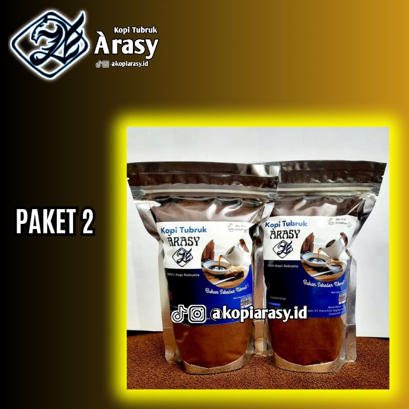 

PAKET 2 (250 gr x 2 pcs) Kopi Tubruk Robusta Arasy