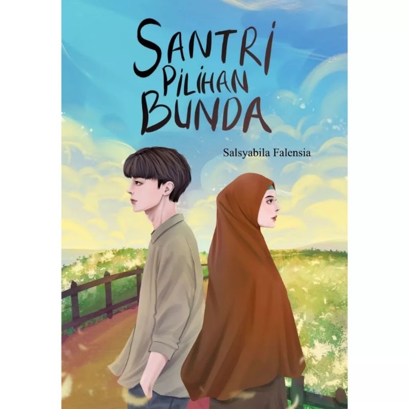 Novel Santri Pilihan Bunda - Syalsabila Falensia