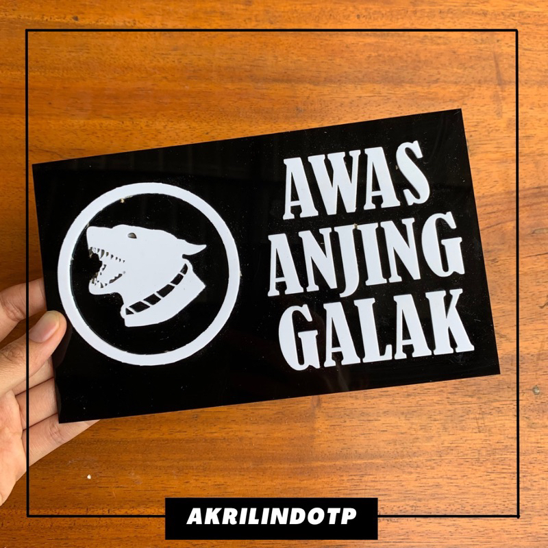 

Papan Petunjuk Tulisan Awas Anjing Galak Bahan Acrylic Akrilik