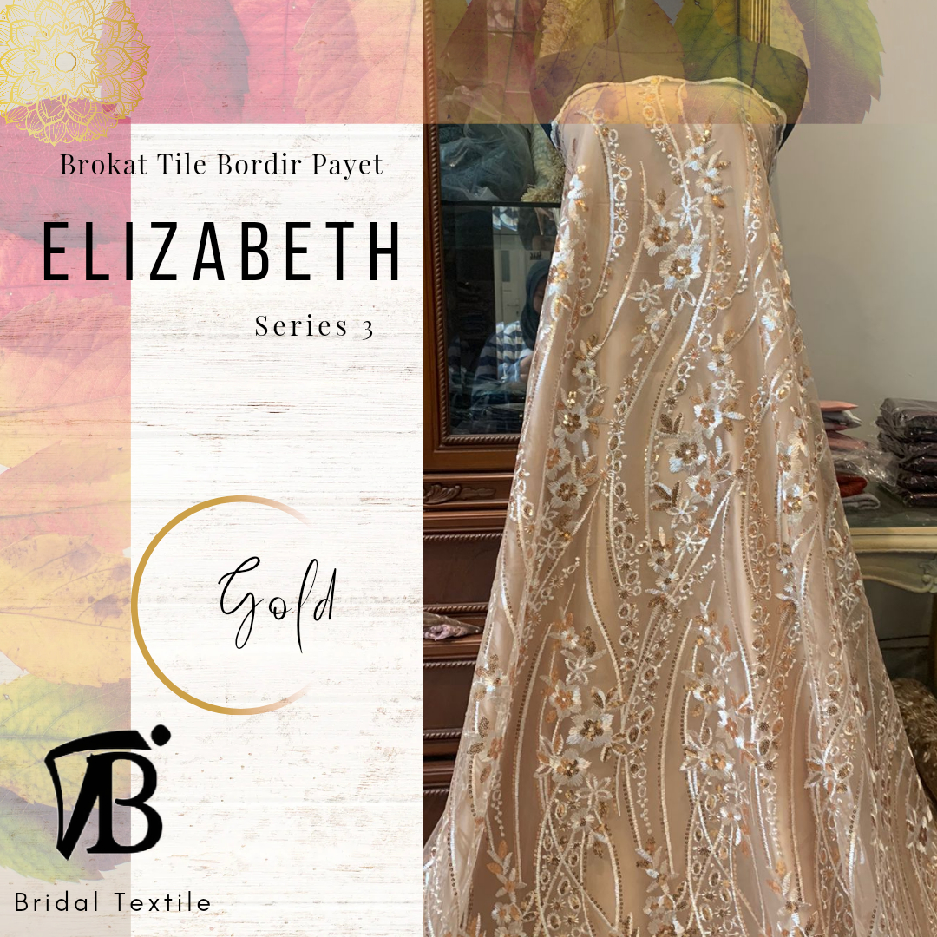 Bahan Kain Kebaya Brkat Tile Bordir Payet Mewah Elizabeth Motif 3 Warna Gold Kuning Emas