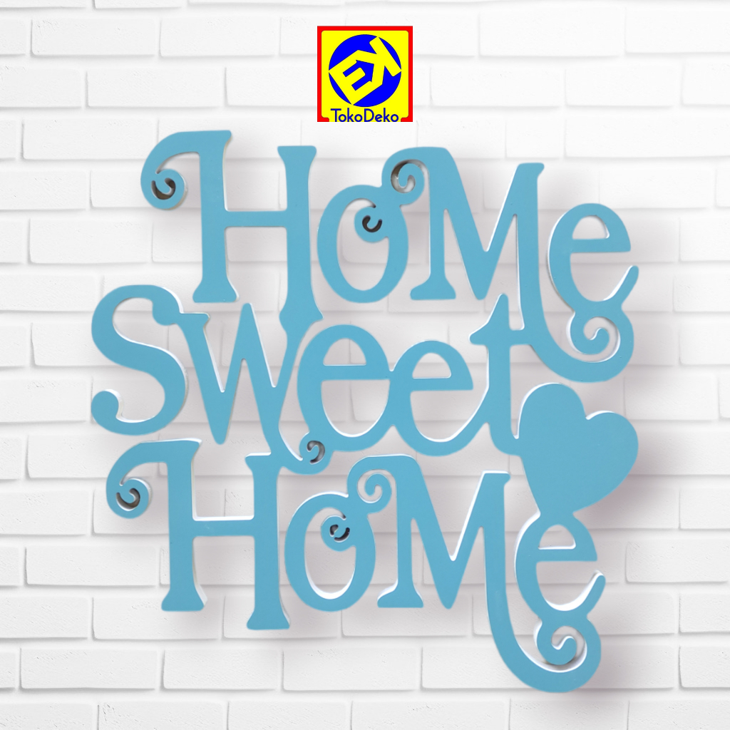 Dekorasi Rumah Hiasan Dinding Tulisan Timbul Home Sweet Home