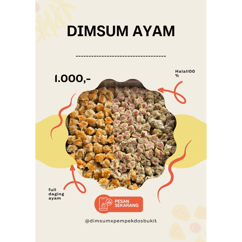 

PAKET USAHA DIMSUM AYAM 1.000AN ISI 1000PCS (FROZEN/FRESH) BY NOAIMAFOOD