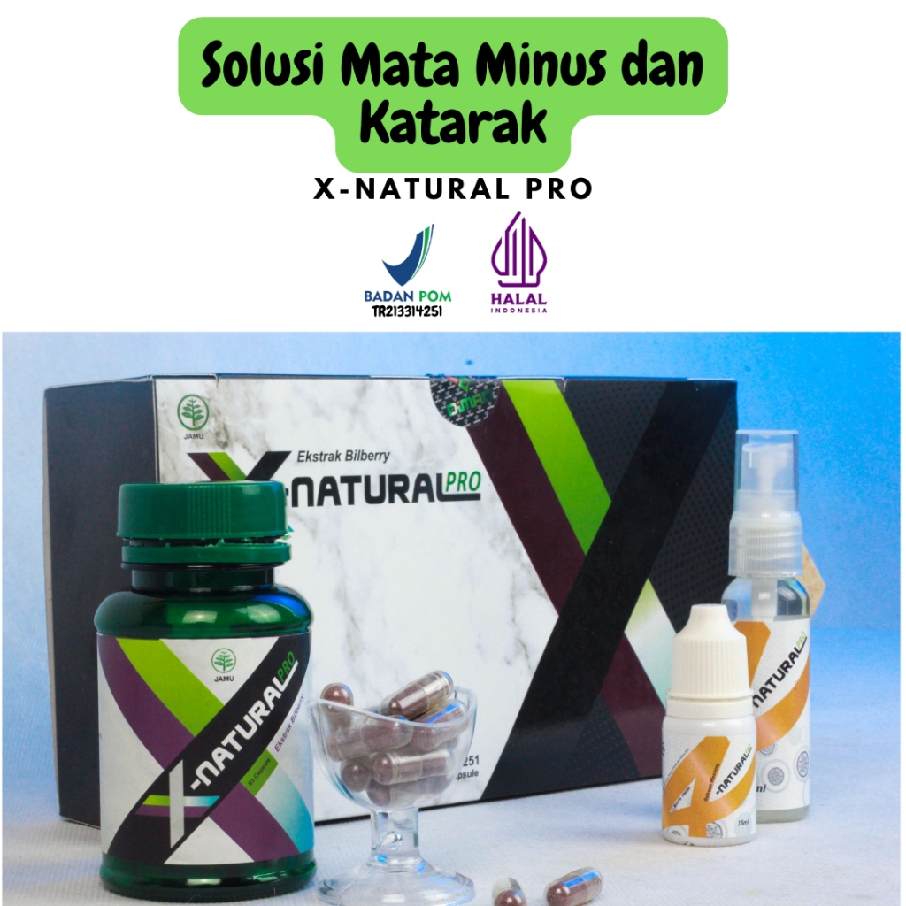 X NATURAL PRO - PAKET HERBAL CEGAH PENYAKIT MATA, KAPSUL,TETES, - SUPLEMEN MATA KATARAK, MINUS,SILIN