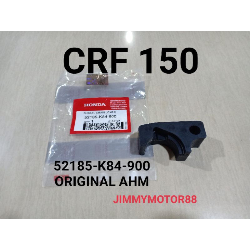 SLIDER CHAIN LOWER KARET TAHANAN RANTAI DEPAN ROLER RANTAI HONDA CRF 150 ORIGINAL AHM, 52185-K84-900