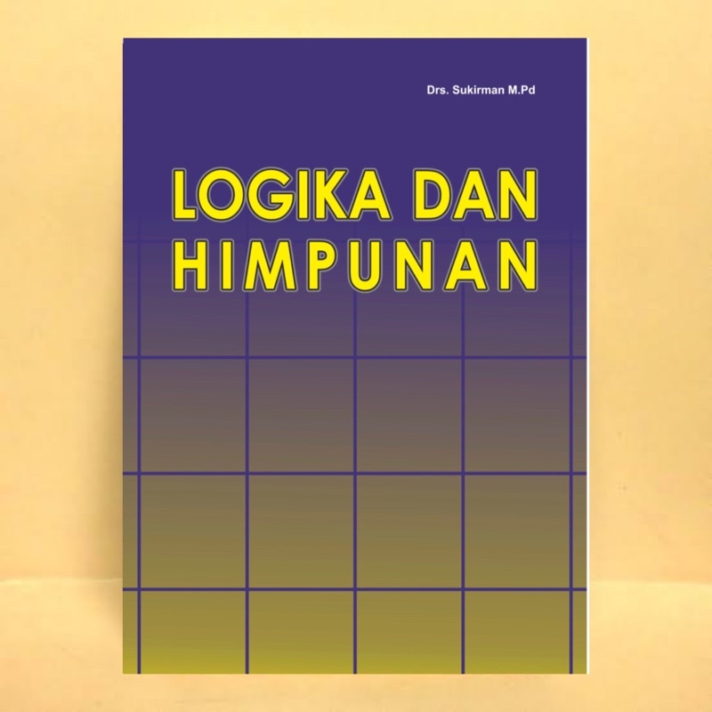logika dan himpunan - sukirman
