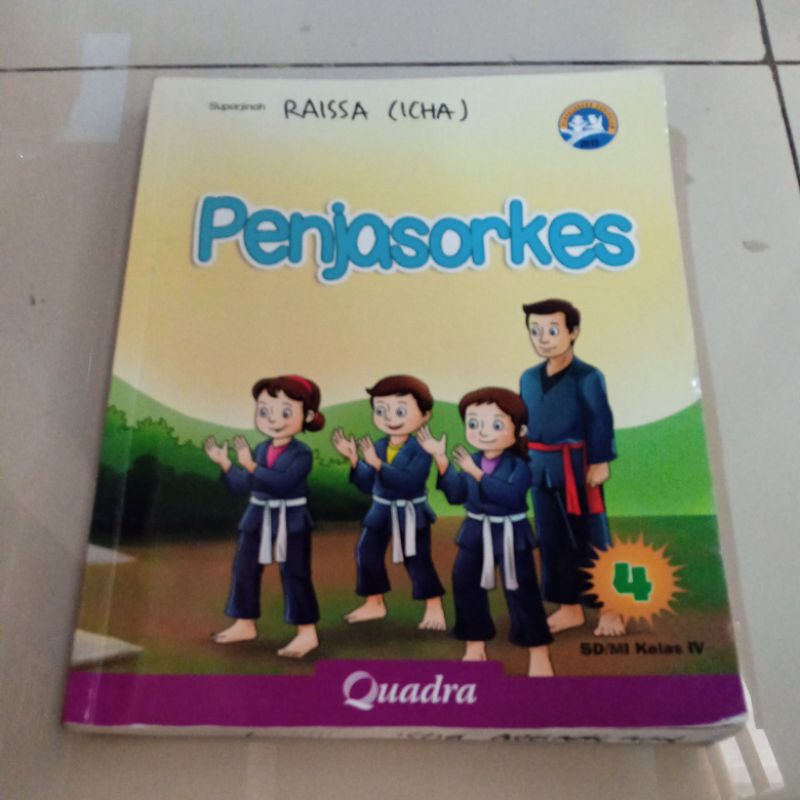 Penjasorkes SD kelas 4 Quadra.