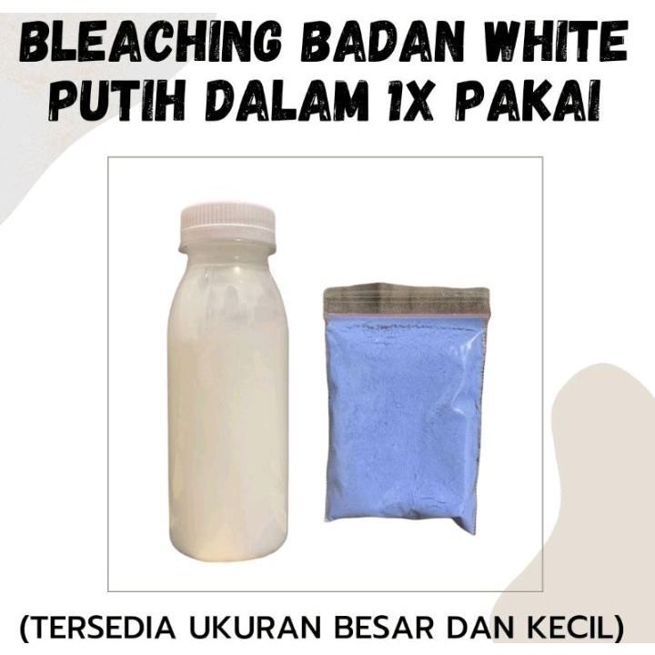 PEMUTIH BADAN BLEACHING BADAN BUBUK BLEACHING BUBUK PEMUTIH BIBIT PEMUTIH BADAN