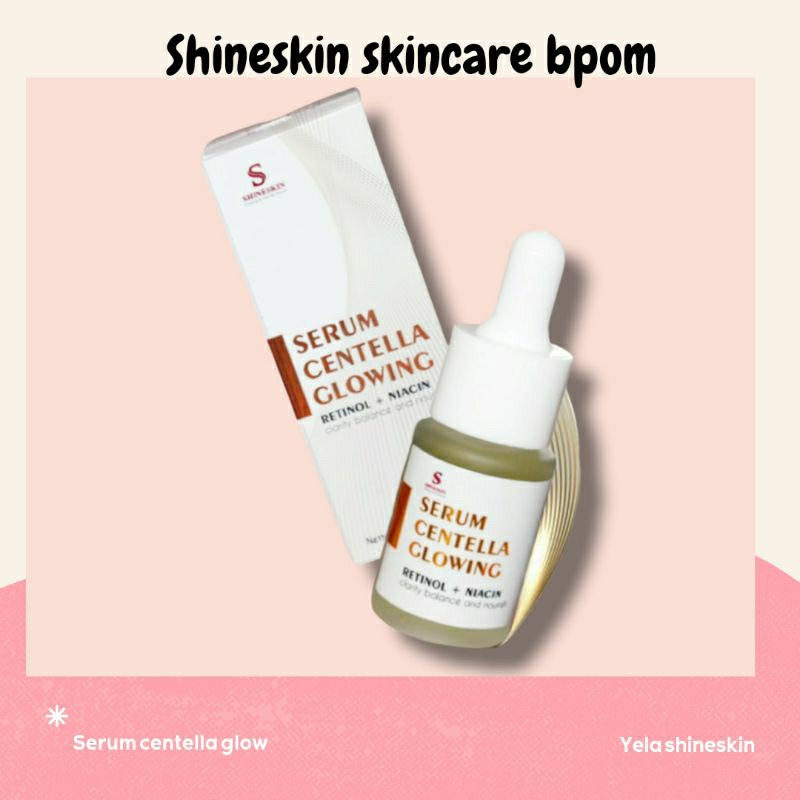 shineskin serum centella glowing