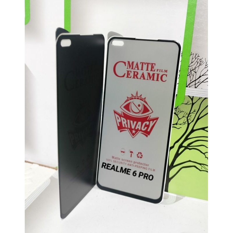 TG ANTI-SPY/TEMPERD GLASS CERAMIC ANTI-SPY FRIVASI REALME 6 PRO REAL DARI SAMPING TIDAK KELIHATAN AN