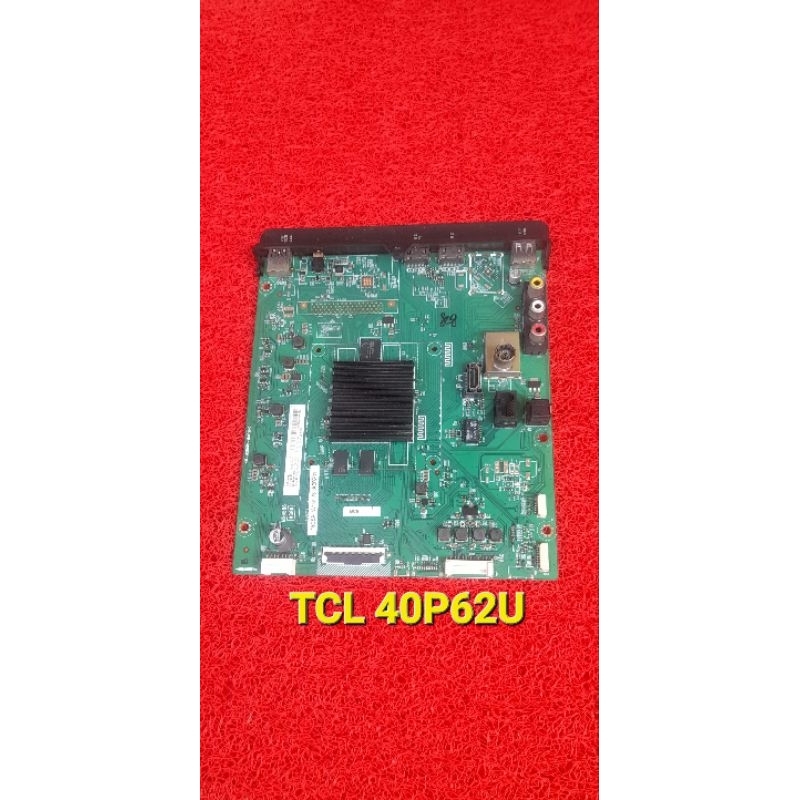 MAINBOARD MESIN MODUL MB TCL 40S62U 40S62U