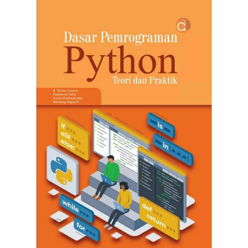Buku Dasar Pemrograman Python Teori dan Praktik - BUKU PYTHON