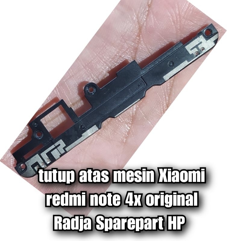 tutup atas mesin Xiaomi redmi note 4x original