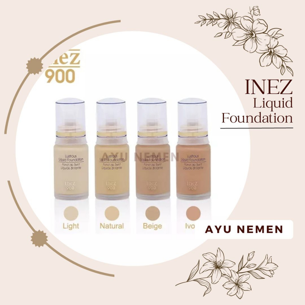 INEZ 900 LUSTROUS LIQUID FOUNDATION | INEZ LUSTROUS FOUNDATION