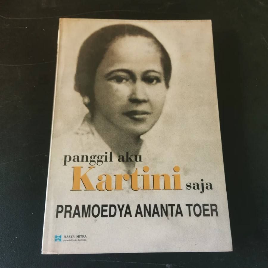 Panggil Aku Kartini Saja - Pramoedya Ananta Toer