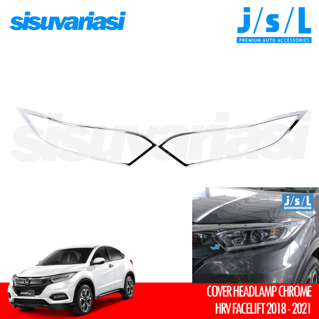 HRV 2018 2019 2020 2021 Aksesoris JSL Headlamp Garnish Lampu Depan Chrome
