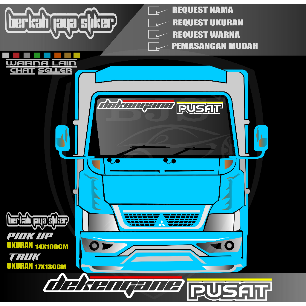 STIKER KACA DEPAN TRUCK DEKENGANE PUSAT STICKER MOBIL CANTER L300 PICK UP