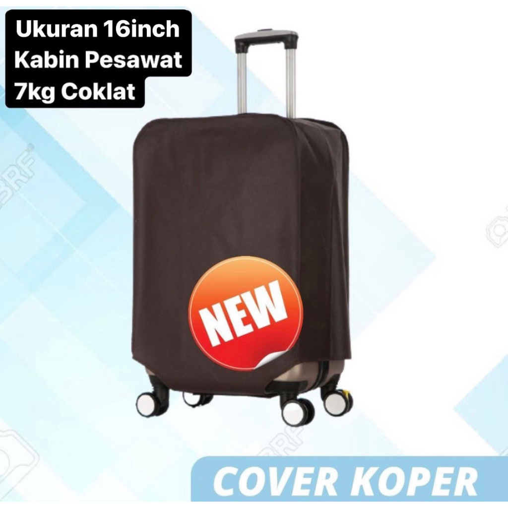 Sarung Koper Paling Kecil 16 Inch 16 Inci Bagasi Pesawat Cover 16" 7kg 16inch 16inci 7 kg Pelindung 