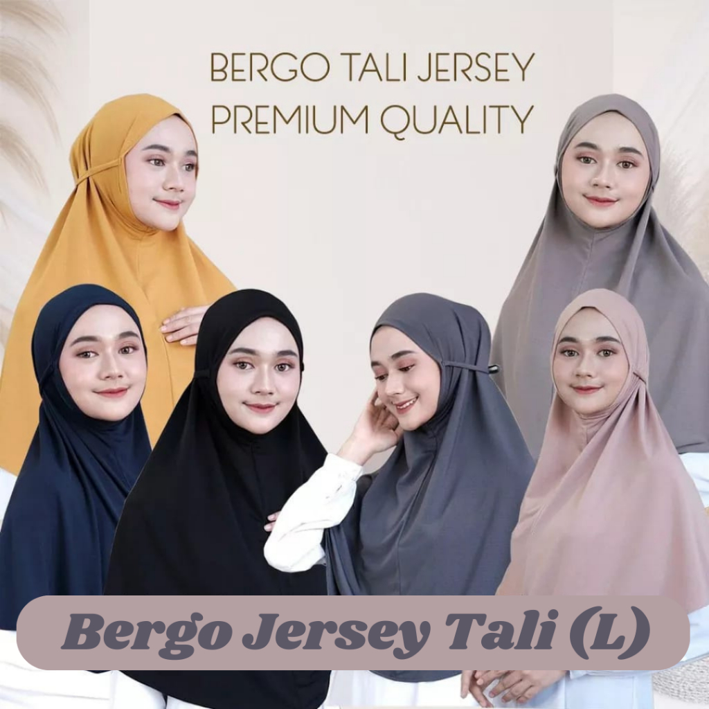 HIJAB BERGO JERSEY TALI SIZE L/ JILBAB BERGO INSTAN JERSEY TALI/ BERGO TALI