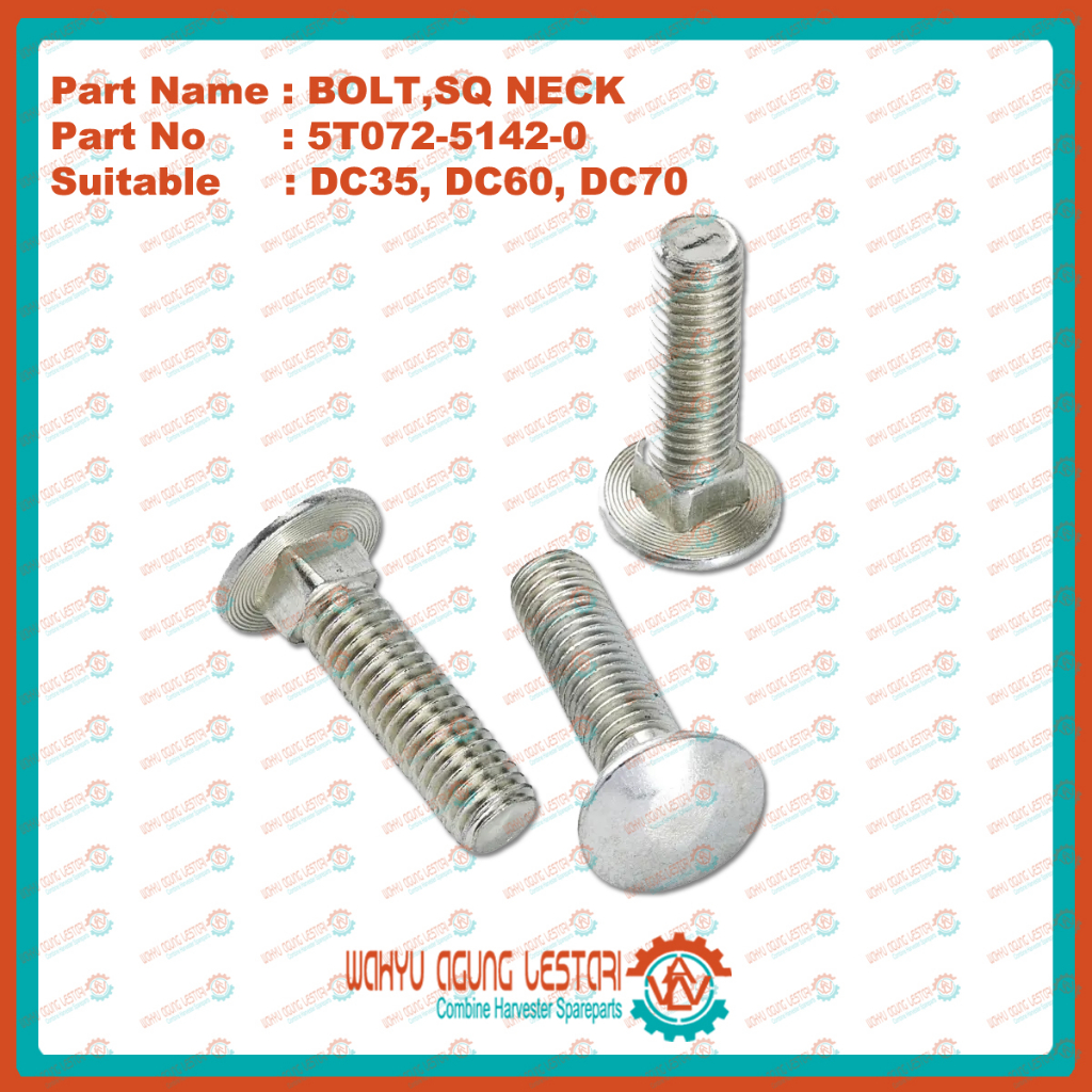 BOLT KUKU PISAU SQUARE NECK DC70, DC35, DC60 COMBINE HARVESTER 5T072-51420 51420