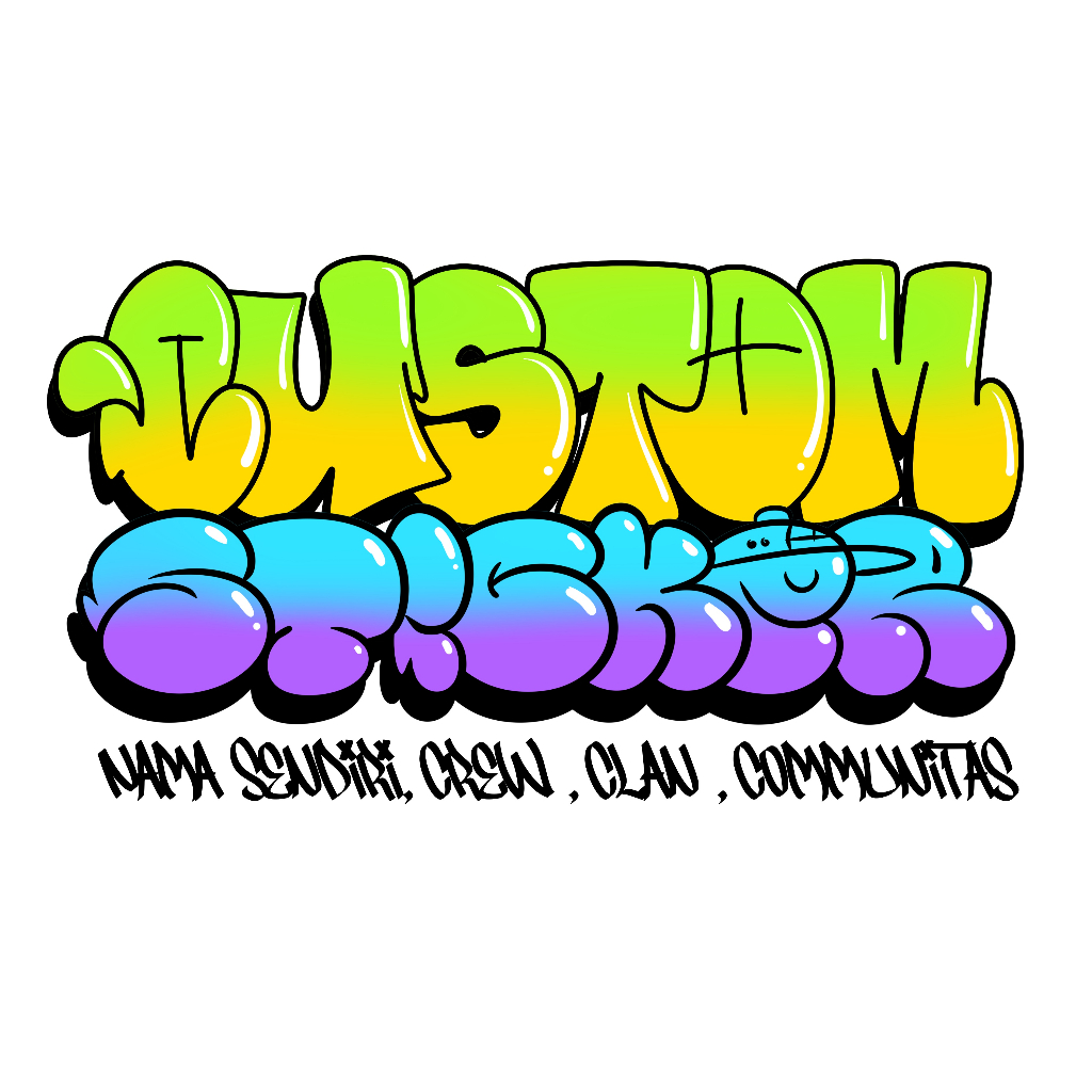 

CUSTOM STICKER NAMA SENDIRI GRAFFITI THROWUP CREW KOMUNITAS CLAN