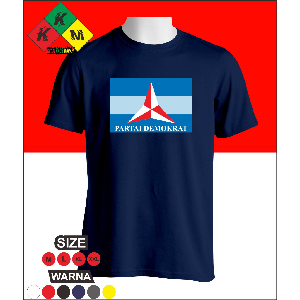 KAOS PARTAI DEMOKRAT / KAOS FAMILY / KAOS UNISEX / SABLON DIGITAL