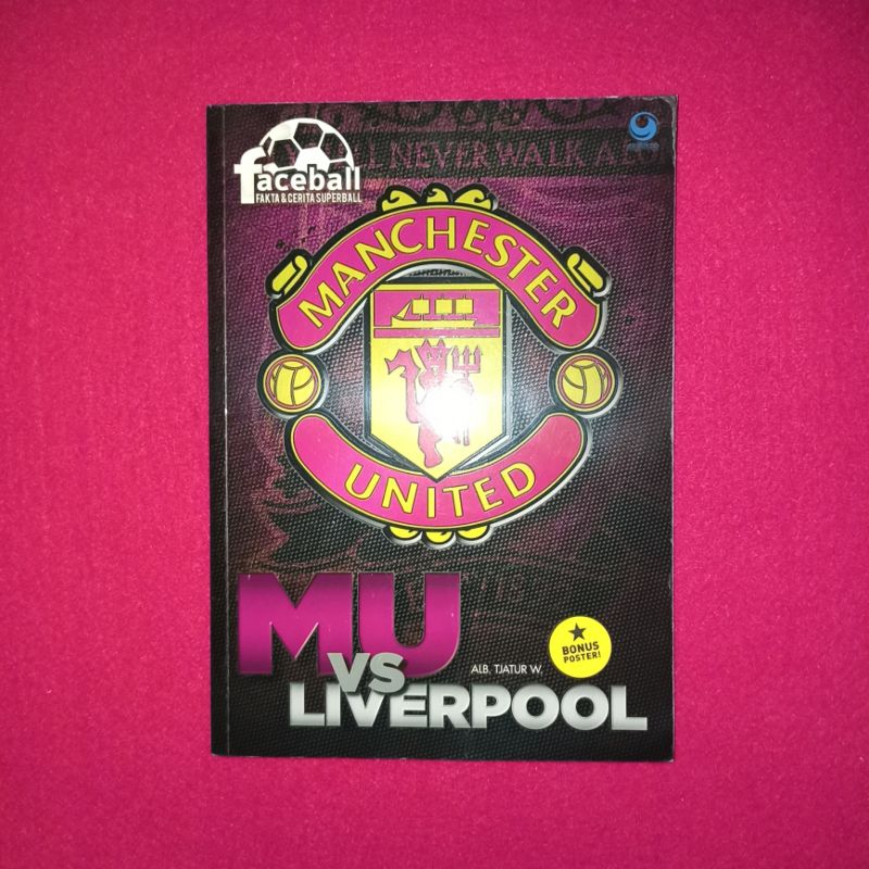 buku faceball fakta dan cerita Superball MU vs Liverpool