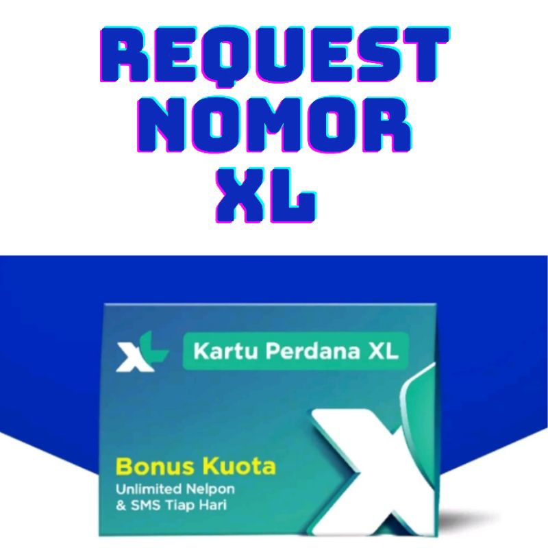 Request Nomor Perdana XL.