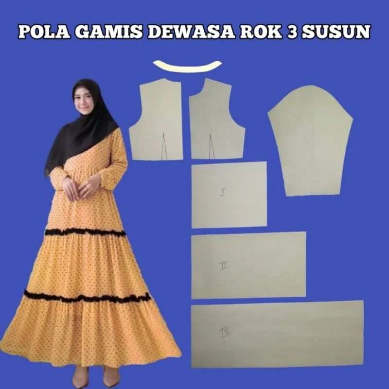 pola gamis susun/ pola instan gamis dewasa rok 3 susun