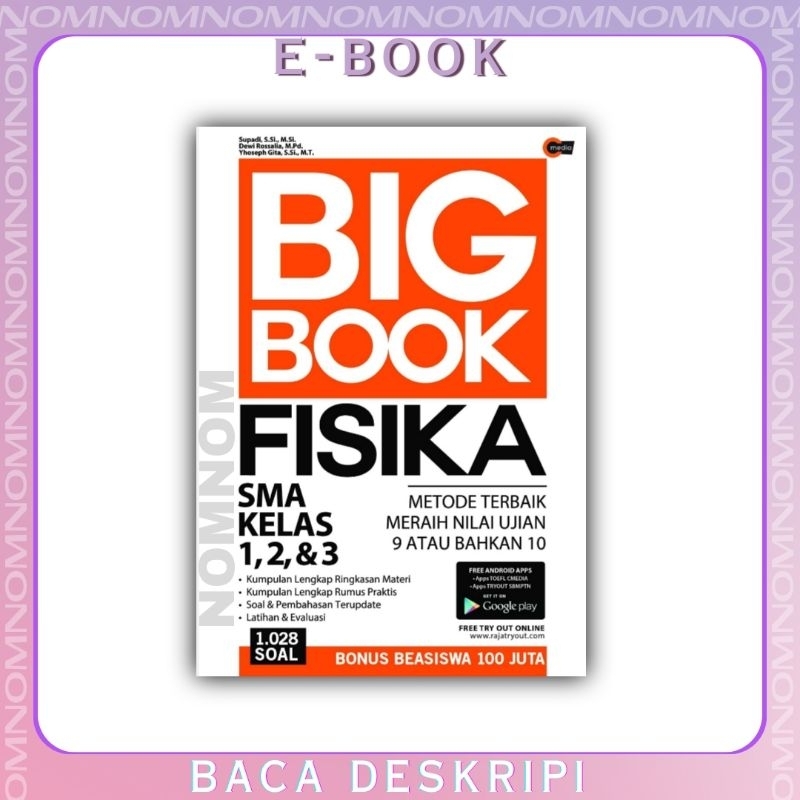

BIG BOOK FISIKA Untuk SMA Kelas 1, 2, dan 3