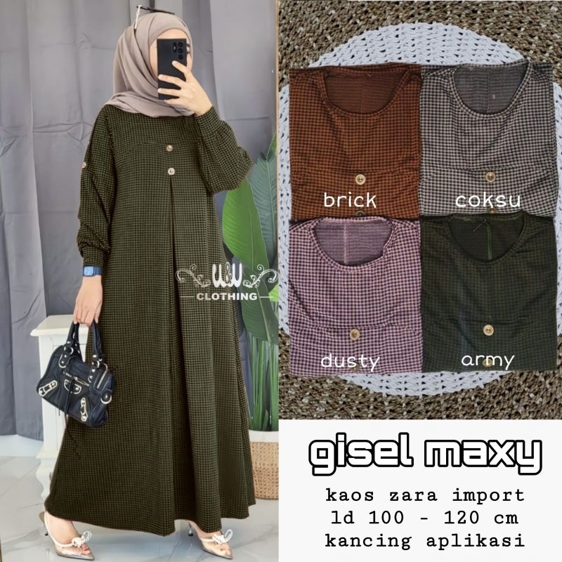 Gisel Maxy by W&W Best SELLER