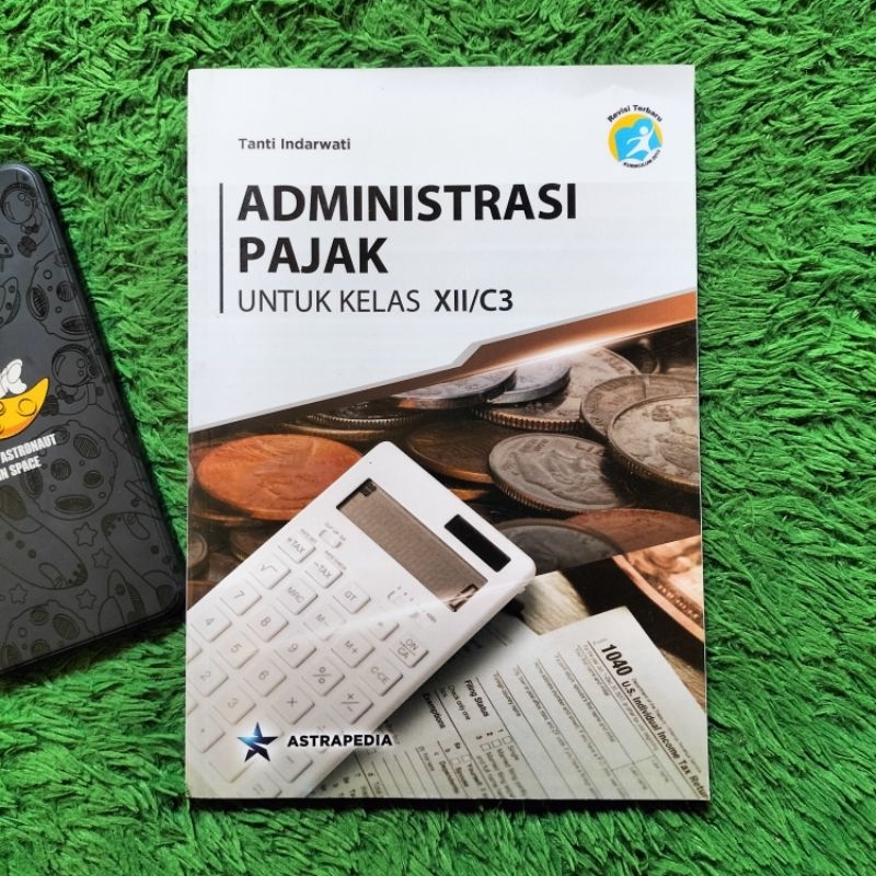 ORIGINAL BUKU ADMINISTRASI PAJAK KELAS 12 C3 SMK