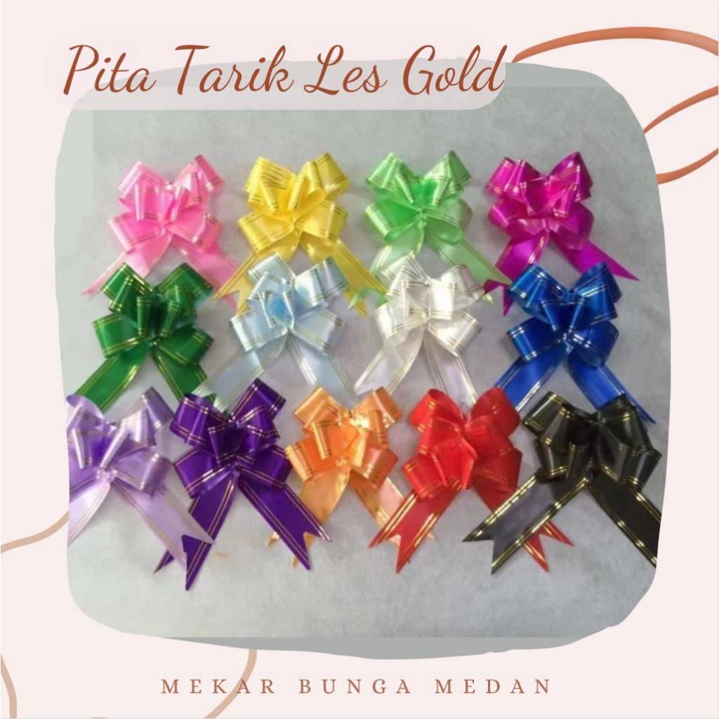 

PS 1 - (1 BUNGKUS ) Pita Tarik / Pita Serut Les Gold 3 cm x 48 cm Banyak Warna Harga Grosir