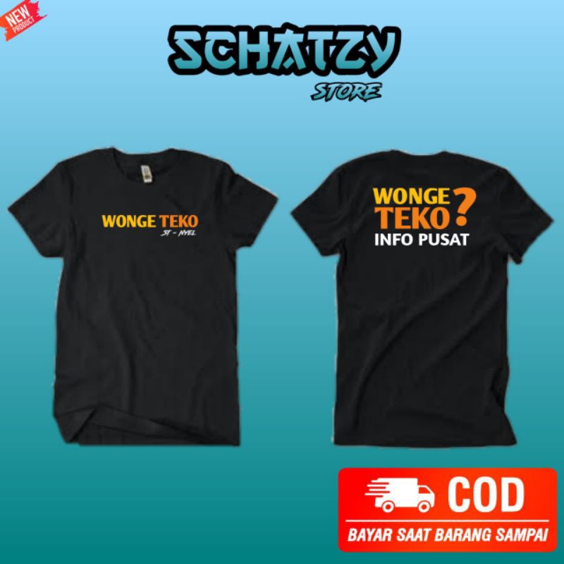 KAOS DEKENGAN PUSAT WONGE TEKO