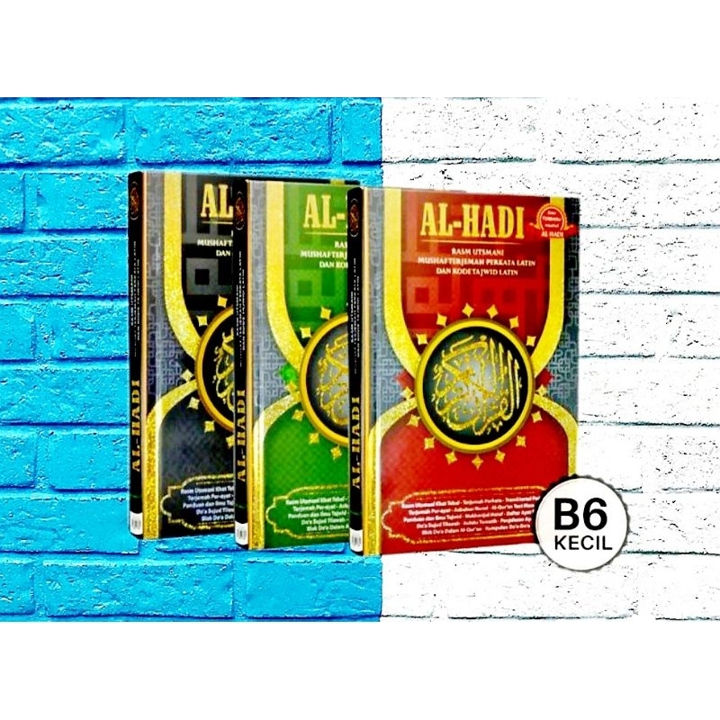 Al Quran Al Hadi Rasm Utsmani - Mushaf Alquran Alhadi Terjemah Perkata Latin  Ukuran B6 - ORIGINAL