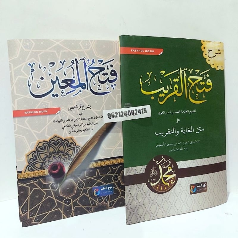 

Kitab Fatkhul Qorib - Fatkhul Muin Kitab Kunig Gundul - Fathul Qorib Qarib Fathul Mu'in - Nur Ilmu Syarah Fathul Qorib