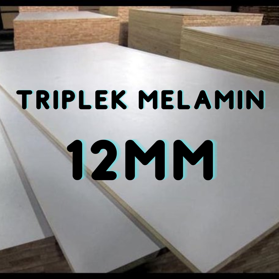 Triplek Melamin 12mm Custom Size