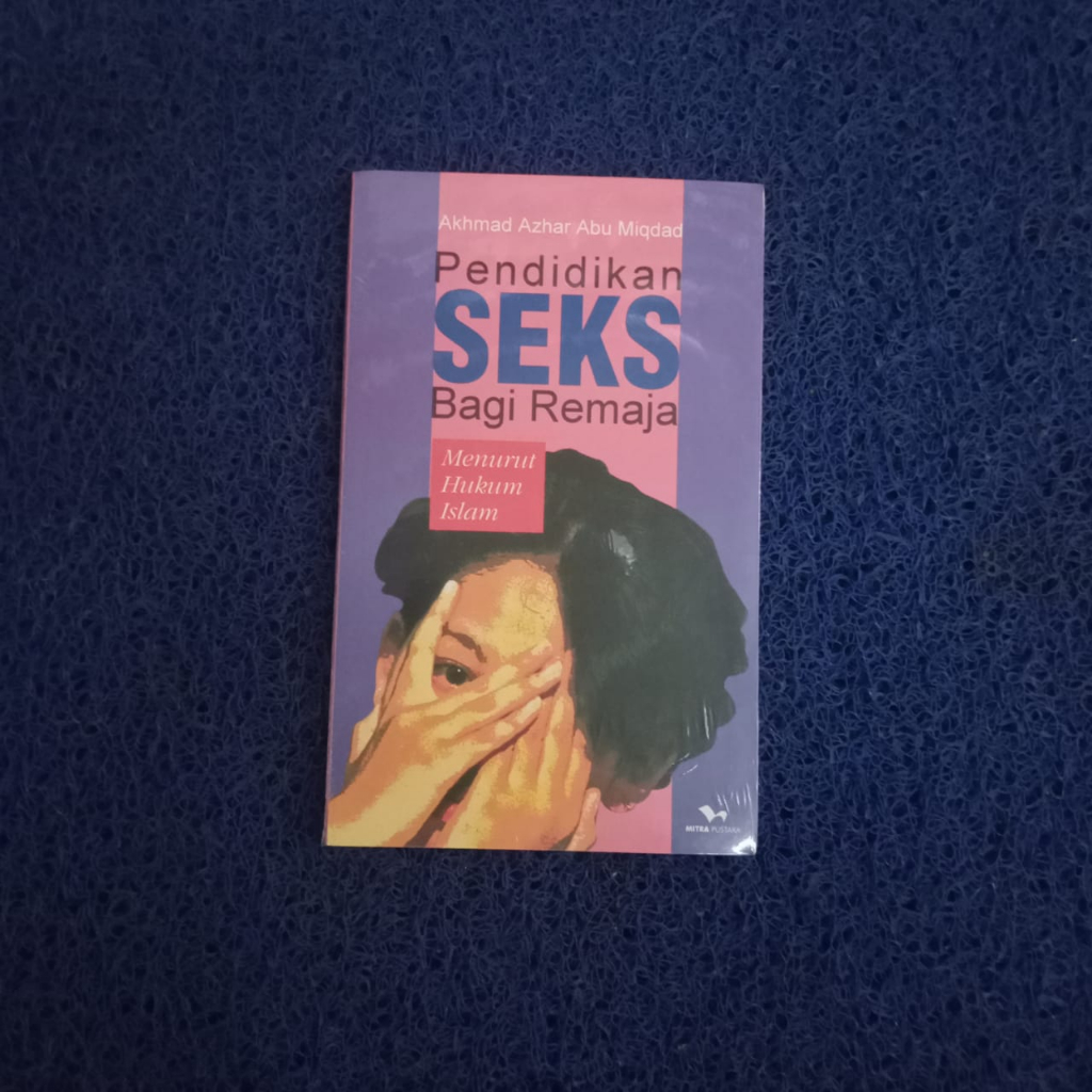 Buku Pendidikan Seks Bagi Remaja Menurut Hukum Islam Ori Terapibuku