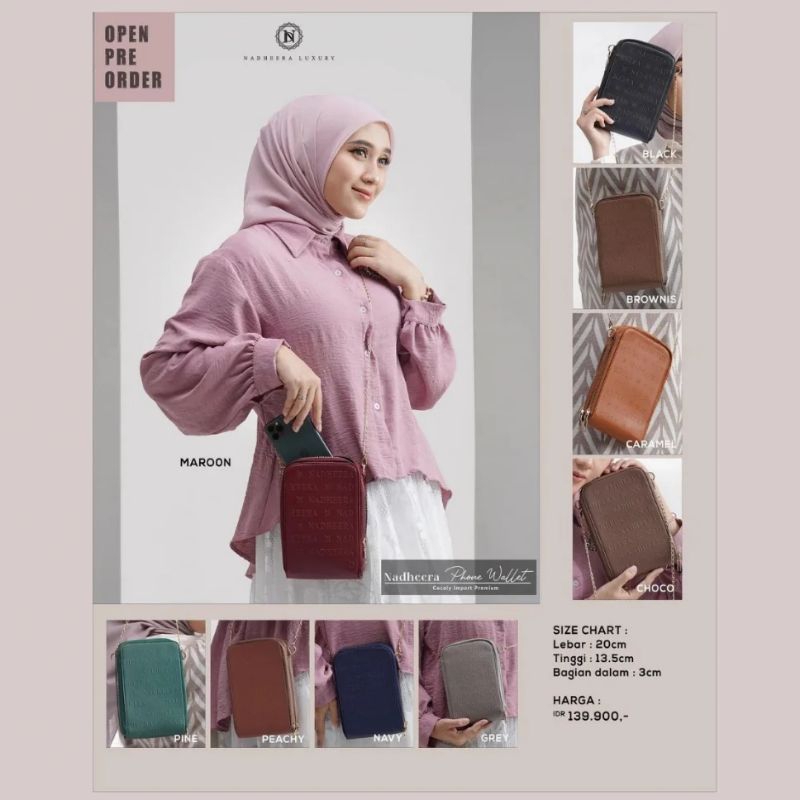 NADHEERA PHONE WALLET by Nadheera Luxury [ NEW - ND Bag Series ] Tas Nadheera Luxury