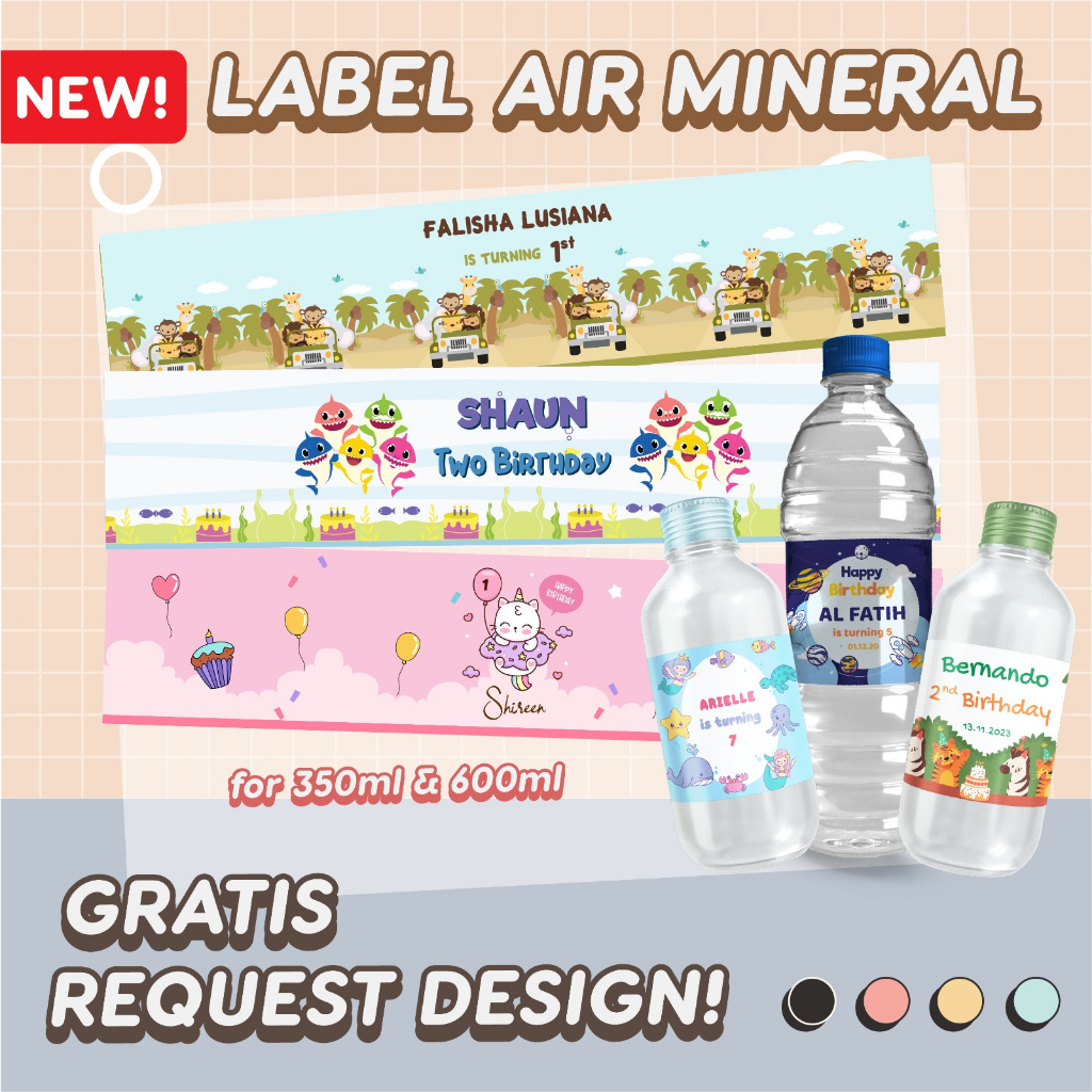 

Stiker Ulang Tahun Anak Label Minuman Custom Anti Air Botol Mineral Water Aqua 330 ML & 600 ML Free Design