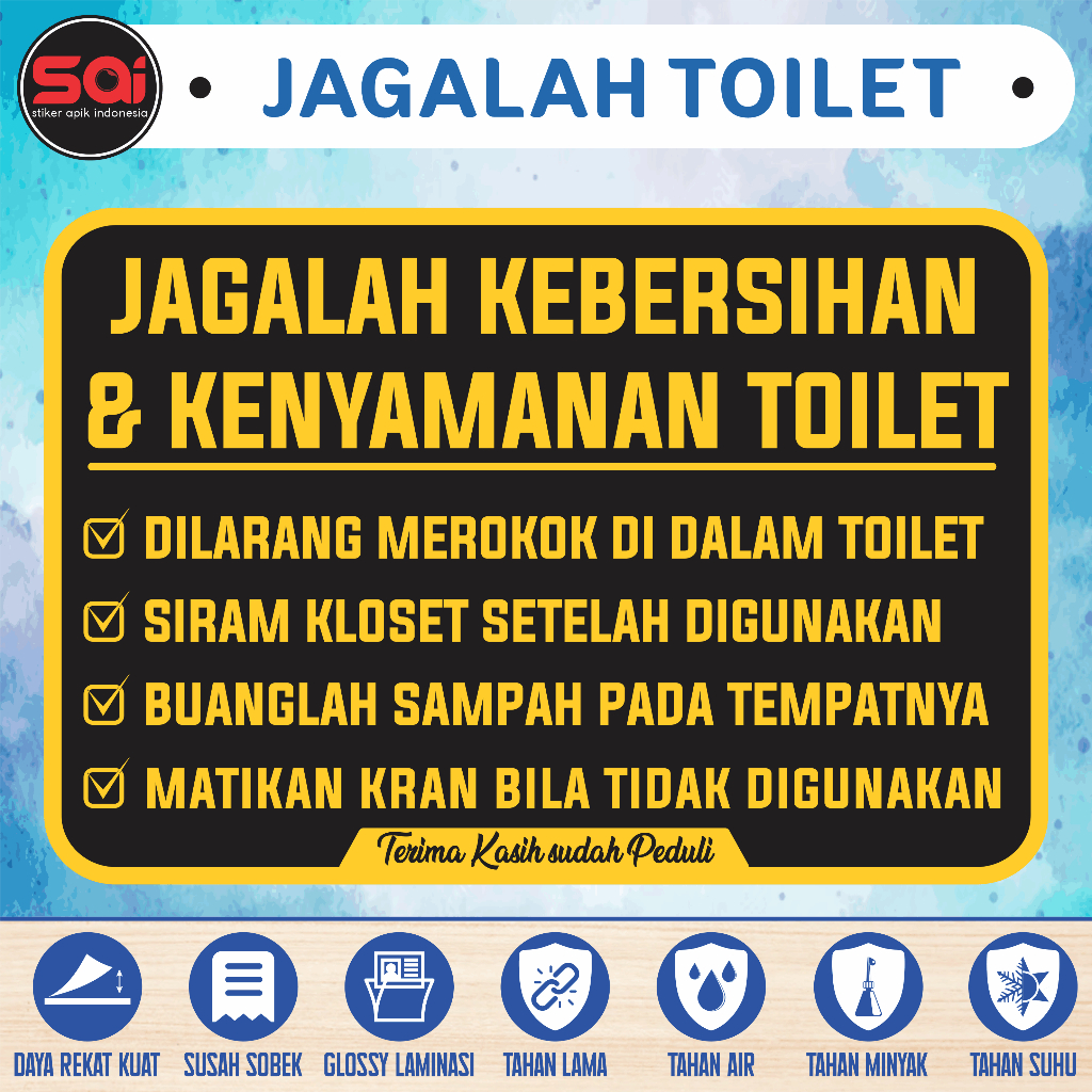 

STIKER VINYL JAGALAH KEBERSIHAN TOILET ANTI AIR LAMINASI GLOSSY